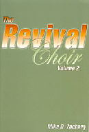 Mike Zachary -- The Revival Choir Book (Volume 2)