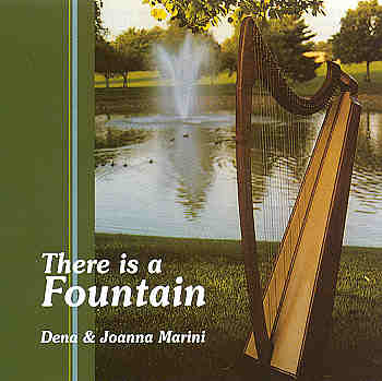 Dena And Joanna Marini -- There Is A Fountain